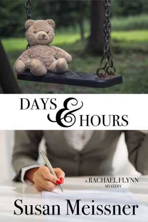 [Rachael Flynn 03] • Days & Hours